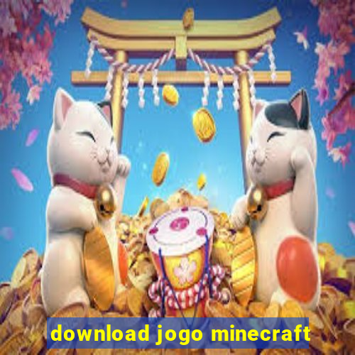 download jogo minecraft